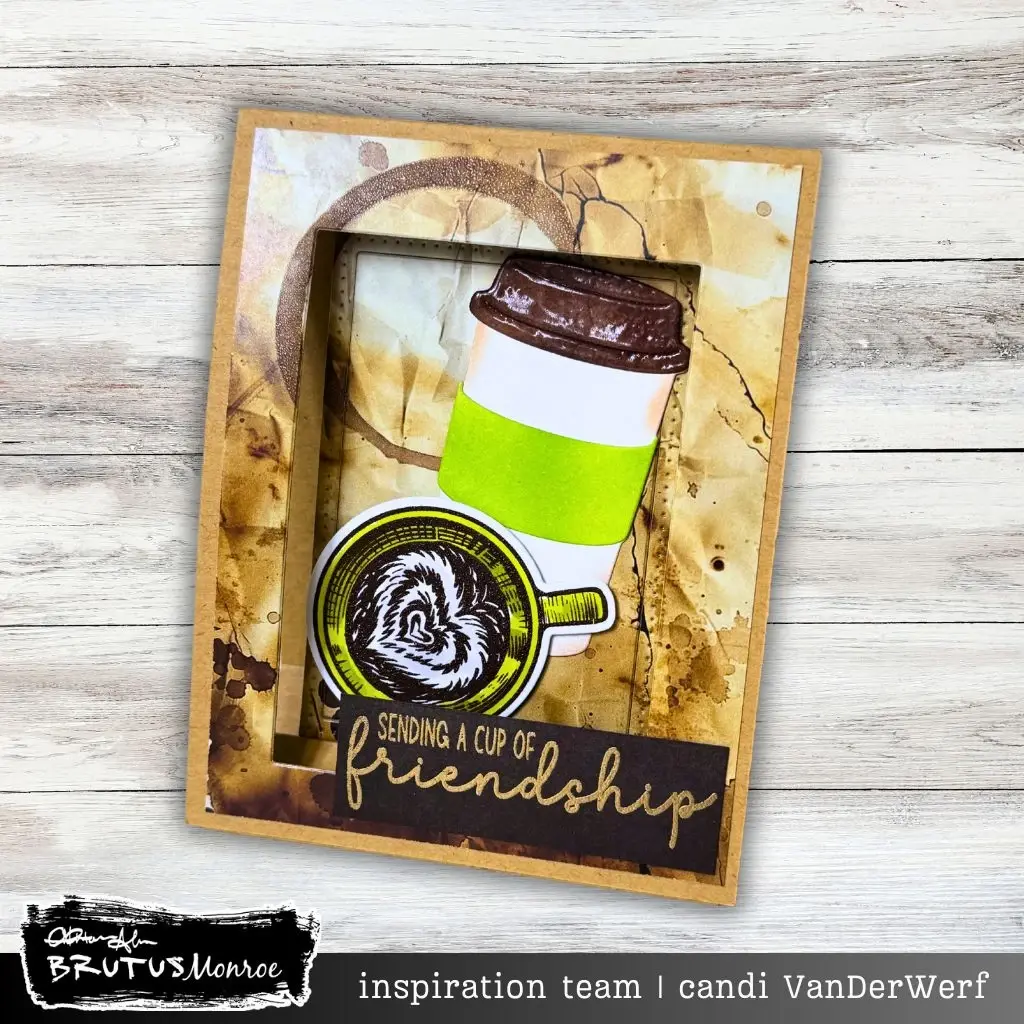 Sending a Cup of Friendship Tent card