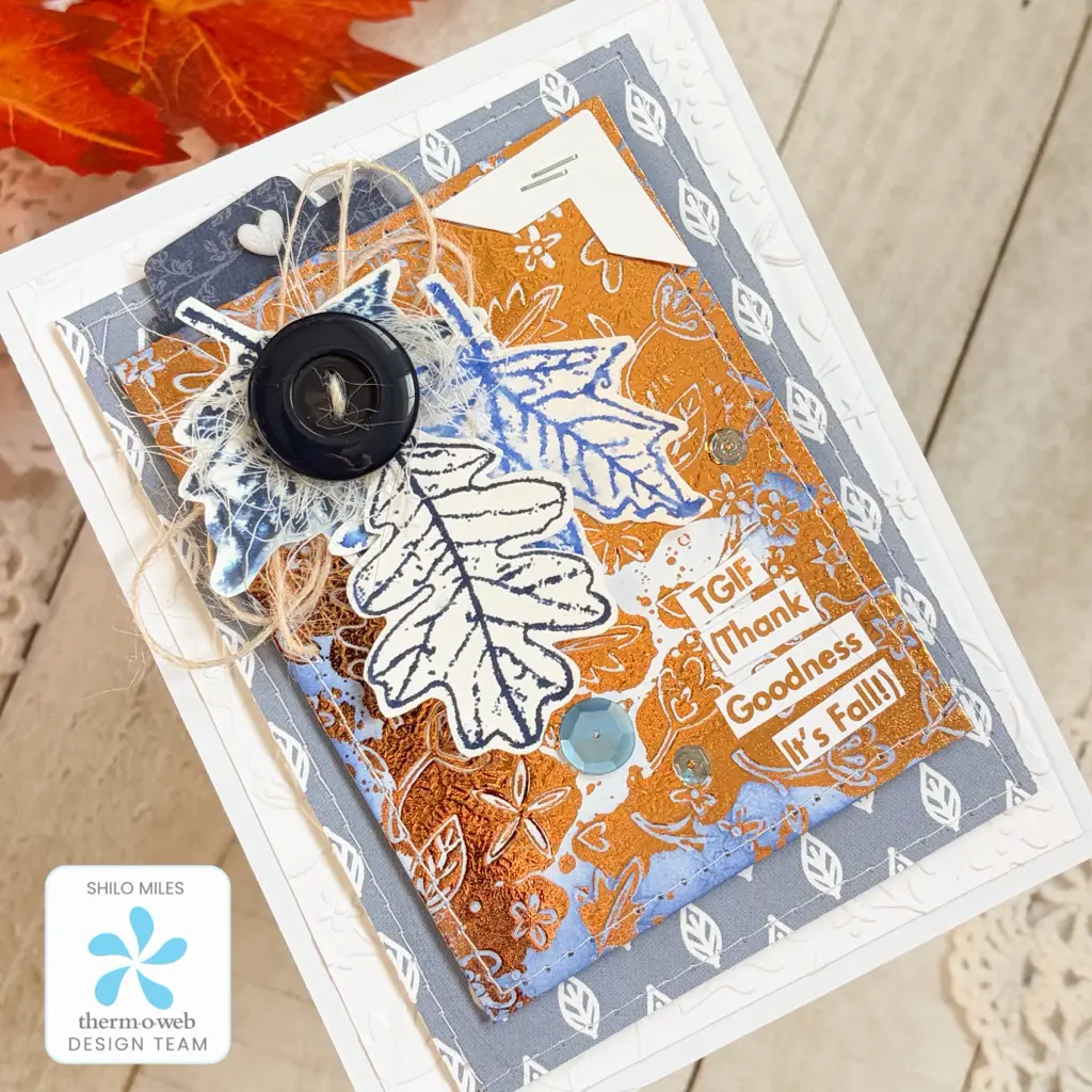 Deco Foil with Embossing Folders