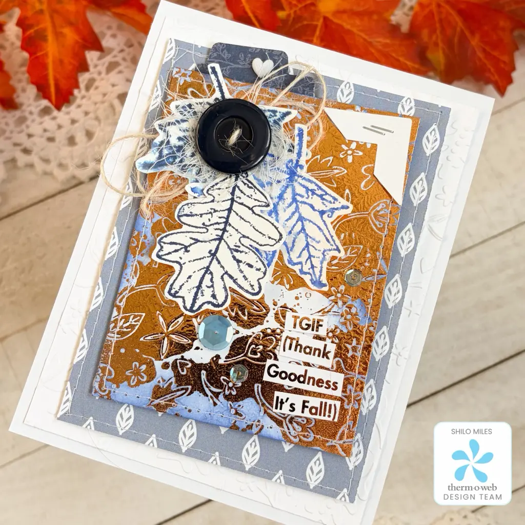 Deco Foil with Embossing Folders