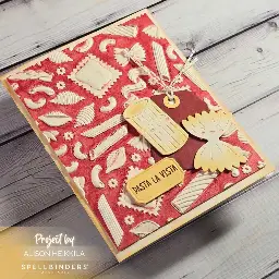 Pasta la Vista-Spellbinders Buon Appetito Collection — photo 3 of 3